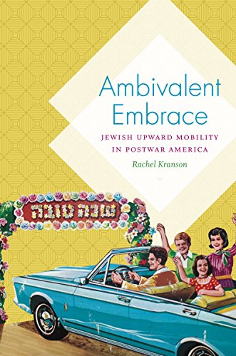 9781469635439: Ambivalent Embrace: Jewish Upward Mobility in Postwar America