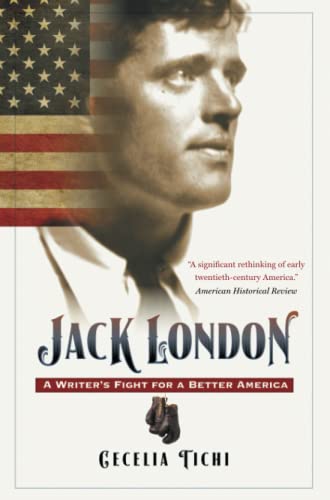 Beispielbild fr Jack London : A Writer's Fight for a Better America zum Verkauf von Better World Books