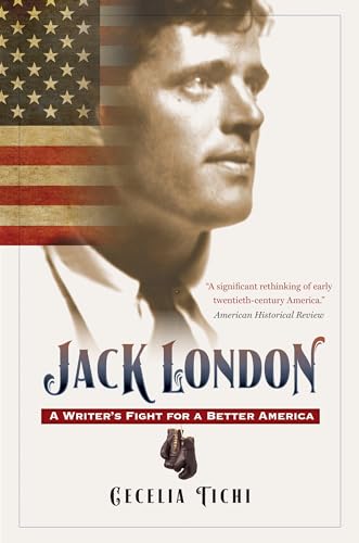 Stock image for Jack London: A Writer's Fight for a Better America for sale by ThriftBooks-Atlanta