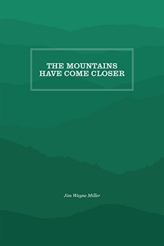 Stock image for The Mountains Have Come Closer for sale by WorldofBooks