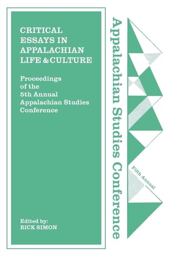 Beispielbild fr Critical Essays in Appalachian Life and Culture zum Verkauf von Blackwell's