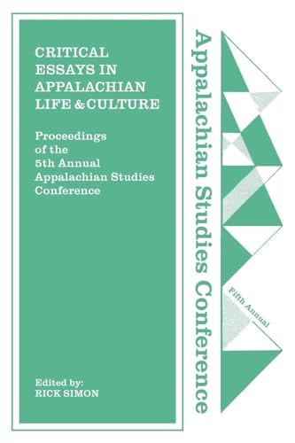 Stock image for Critical Essays in Appalachian Life and Culture for sale by Blackwell's