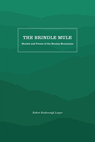 Beispielbild fr The Brindle Mule Stories and Poems of the Brushy Mountains zum Verkauf von PBShop.store US
