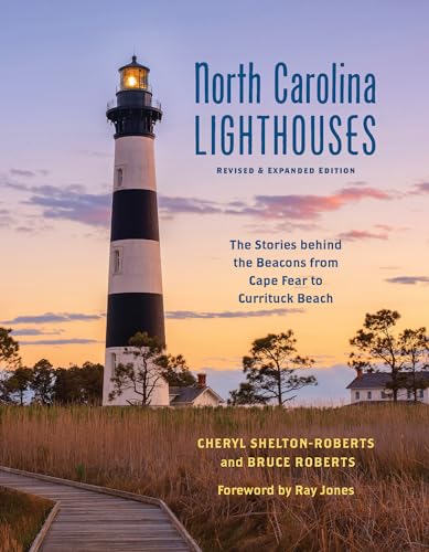 Beispielbild fr North Carolina Lighthouses: The Stories Behind the Beacons from Cape Fear to Currituck Beach zum Verkauf von Books Unplugged