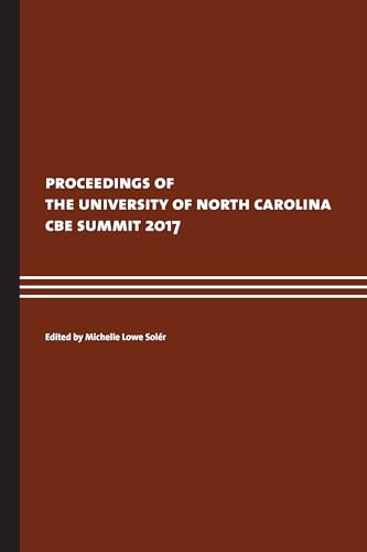 Beispielbild fr Proceedings of the UNC CBE Summit 2017 zum Verkauf von PBShop.store US