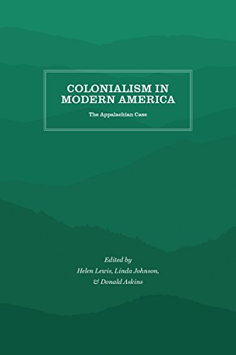 Beispielbild fr Colonialism in Modern America: The Appalachian Case zum Verkauf von GF Books, Inc.