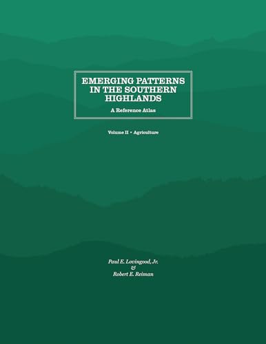Beispielbild fr Emerging Patterns in the Southern Highlands : A Reference Atlas. Volume II Agriculture zum Verkauf von Blackwell's