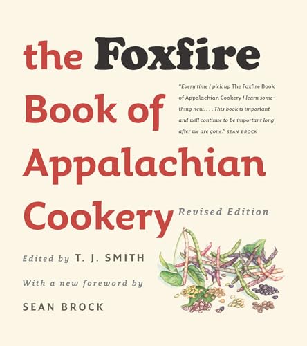 Stock image for The Foxfire Book of Appalachian Cookery for sale by Lakeside Books