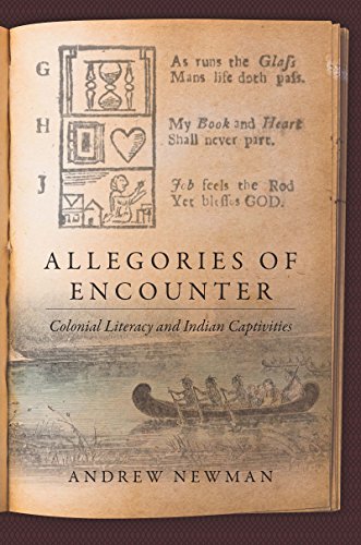 9781469647647: Allegories of EncounterColonial Literacy and Indian Captivities (Published by the Omohundro Institute of Early American History and Culture and the University of North Carolina Press)