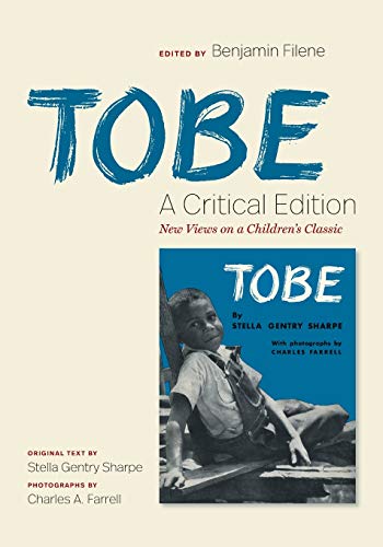 Imagen de archivo de Tobe: A Critical Edition: New Views on a Children's Classic a la venta por The Compleat Scholar