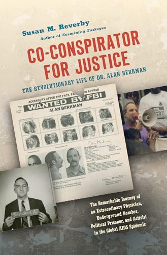Imagen de archivo de Co-Conspirator for Justice: The Revolutionary Life of Dr. Alan Berkman a la venta por ThriftBooks-Atlanta