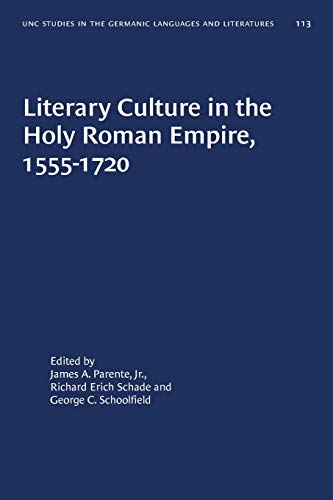 Stock image for Literary Culture in the Holy Roman Empire, 1555-1720 for sale by Blackwell's