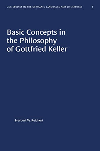 Beispielbild fr Basic Concepts in the Philosophy of Gottfried Keller zum Verkauf von Blackwell's