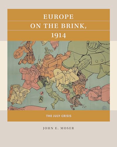 Stock image for Europe on the Brink, 1914: The July Crisis (Reacting to the Past) for sale by HPB-Ruby