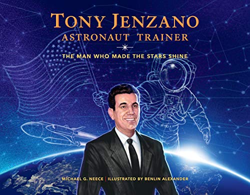9781469659923: Tony Jenzano, Astronaut Trainer: The Man Who Made the Stars Shine