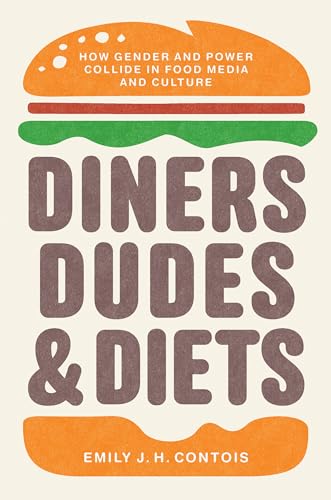 Beispielbild fr Diners, Dudes, and Diets zum Verkauf von Blackwell's