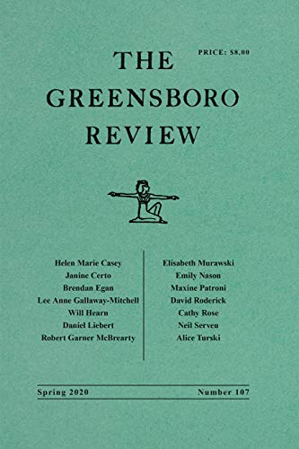 Stock image for The Greensboro Review: Number 107, Spring 2020 for sale by Revaluation Books