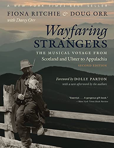 Stock image for Wayfaring Strangers: The Musical Voyage from Scotland and Ulster to Appalachia for sale by ThriftBooks-Atlanta