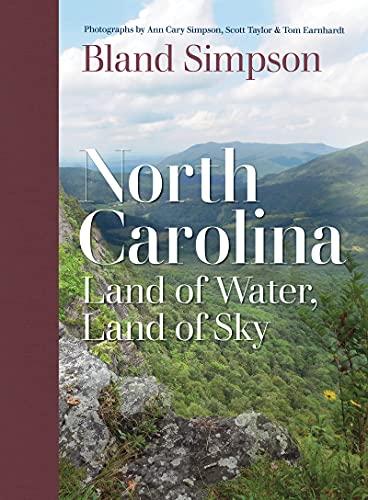 Beispielbild fr North Carolina: Land of Water, Land of Sky zum Verkauf von GF Books, Inc.