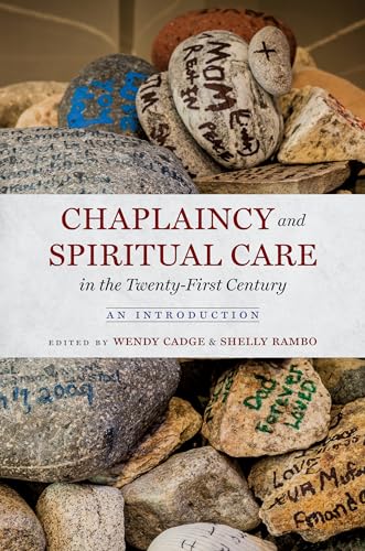 9781469667591: Chaplaincy and Spiritual Care in the Twenty-First Century: An Introduction