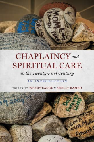 9781469667607: Chaplaincy and Spiritual Care in the Twenty-First Century: An Introduction