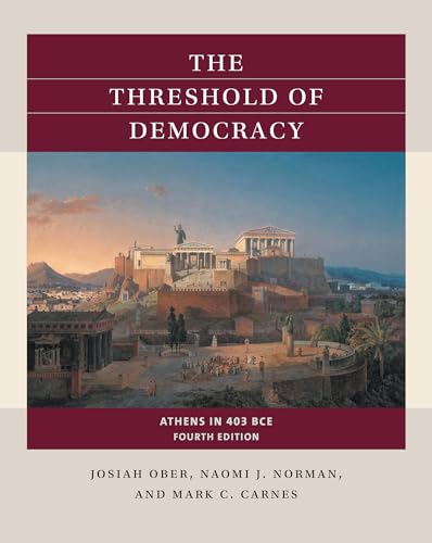 Stock image for The Threshold of Democracy: Athens in 403 B.C.E. (Reacting to the Past ) for sale by HPB-Red