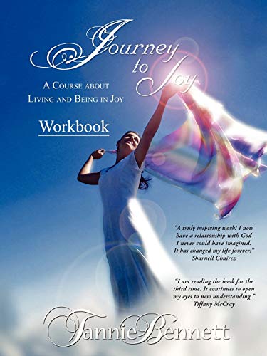 Beispielbild fr Journey to Joy: A Course About Living and Being in Joy Workbook zum Verkauf von Lucky's Textbooks