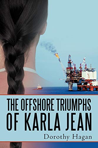 Stock image for The Offshore Triumphs Of Karla Jean for sale by HPB-Diamond