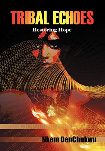 9781469709406: Tribal Echoes: Restoring Hope