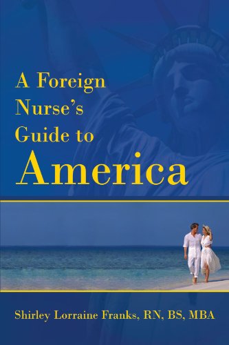 Beispielbild fr A Foreign Nurse's Guide to America zum Verkauf von Better World Books