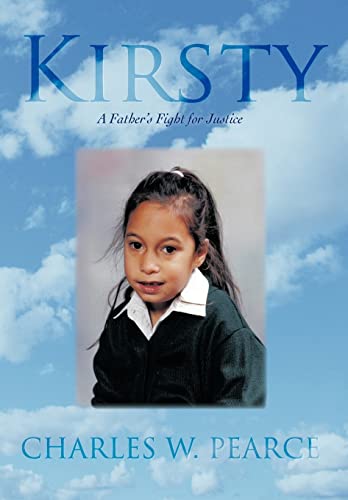 9781469746401: Kirsty: A Father's Fight for Justice