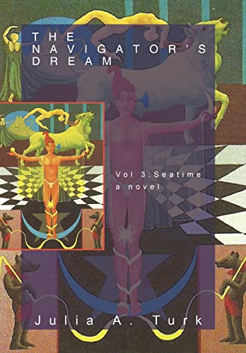 Beispielbild fr The Navigator's Dream, Volume 3: Seatime zum Verkauf von Lucky's Textbooks