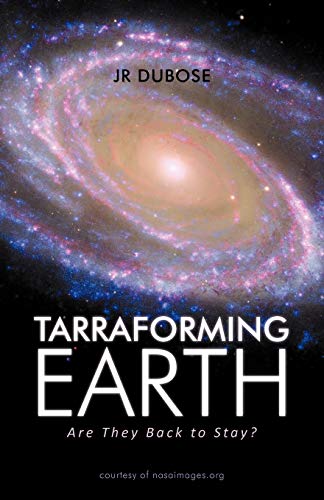 Imagen de archivo de Tarraforming Earth: Are They Back to Stay? a la venta por Chiron Media