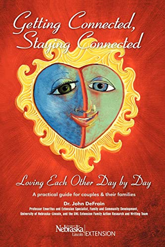 Stock image for Getting Connected, Staying Connected: Loving One Another, Day by Day for sale by SecondSale