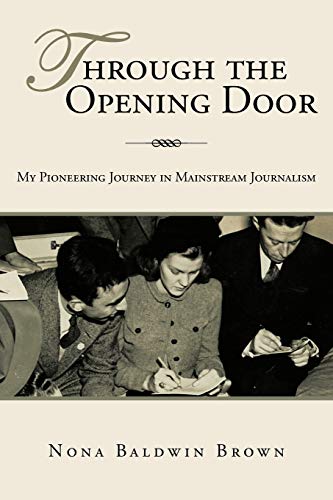 Stock image for Through the Opening Door: My Pioneering Journey in Mainstream Journalism for sale by Chiron Media