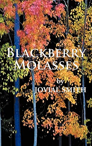 9781469781501: Blackberry Molasses