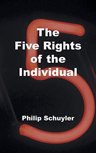 Stock image for The Five Rights of the Individual for sale by Lucky's Textbooks