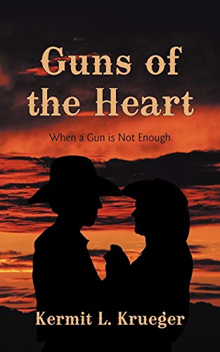 Stock image for Guns Of The Heart: When A Gun Is Not Enough for sale by Lucky's Textbooks