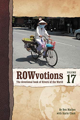 Imagen de archivo de ROWvotions Volume 17: The devotional book of Rivers of the World a la venta por Chiron Media