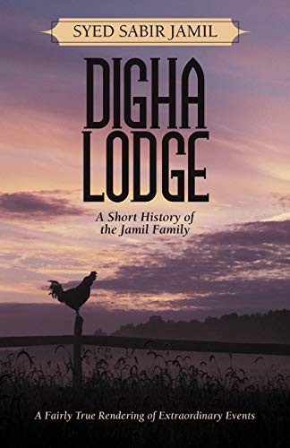 Stock image for Digha Lodge: A Short History Of The Jamil Family for sale by Lucky's Textbooks