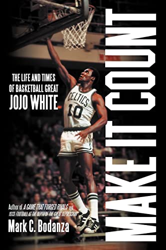 Stock image for Make It Count: The Life and Times of Basketball Great Jojo White for sale by WorldofBooks