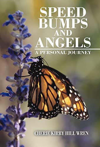 Imagen de archivo de Speed Bumps and Angels: A Personal Journey a la venta por Lucky's Textbooks