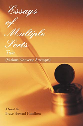 Imagen de archivo de Essays of Multiple Sorts Two: (Various Nonverse Attempts) a la venta por Lucky's Textbooks