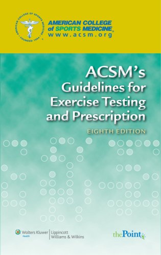 ACSM's Guidelines for Exercise Testing and Prescription, 8th Ed + ACSM's Resources for the Personal Trainer, 3rd Ed. + ACSM's Health-Related Physical ... Strength Training and Conditioning + Exercise (9781469802916) by LWW