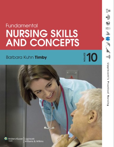 Fundamental Nursing Skills and Concepts, 10th Ed. + Workbook + Introductory Maternity and Pediatric Nursing, 2nd Ed. + Introductory Clinical ... Diagnostic Text + Ralph. 8th Ed. + LWW NDH201 (9781469802961) by LWW