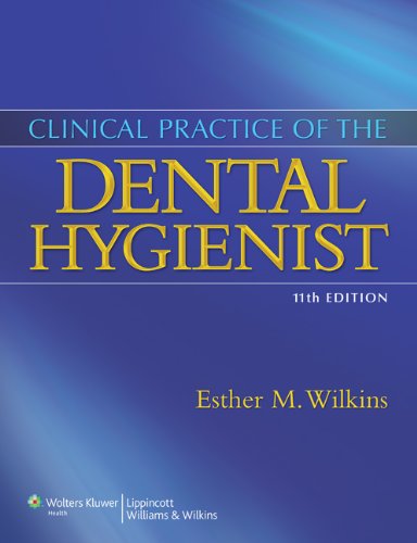 Clinical Practice of the Dental Hygienist + Fundamentals of Periodontal Instrumentation and Advanced Root Instrumentation + Clinical Aspects of Dental Materials: North American Edition (9781469803418) by Wilkins, Esther M.; Stewart, Marcia (Galdwin); Bagby, Michael, Ph.D.; Nield-Gehrig, Jill S.