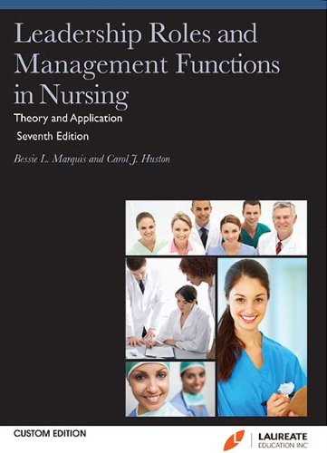 9781469823959: Leadership Roles and Management Functions in Nursing (Laureate Education, Inc., custom ed)