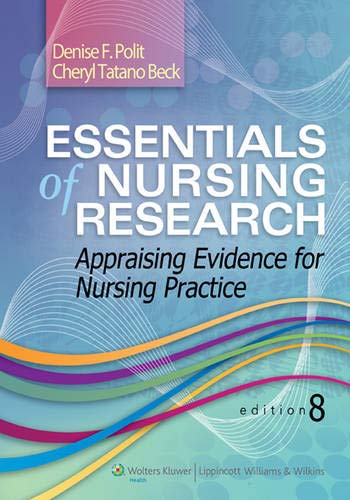 Imagen de archivo de Essentials of Nursing Research, 8th Ed. + Study Guide: Appraising Evidence for Nursing Practice a la venta por Irish Booksellers