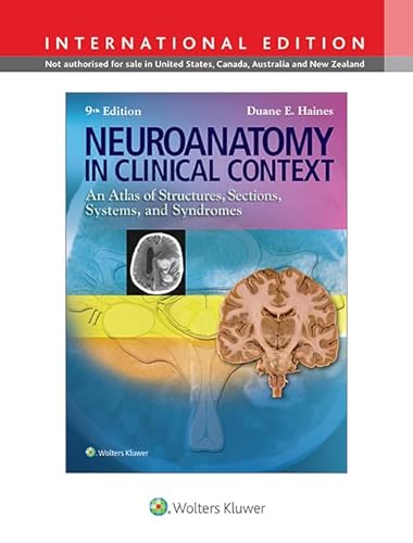 Neuroanatomy in Clinical Context: An Atlas of Structures, Sections ...
