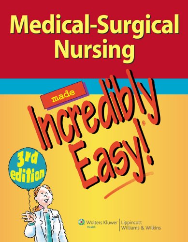 Medical-Surgical Nursing Made Incredibly Easy! 3rd Ed. + Cardiovascular Care Made Incredibly Easy! 2nd Ed. (9781469836386) by Lippincott Williams & Wilkins